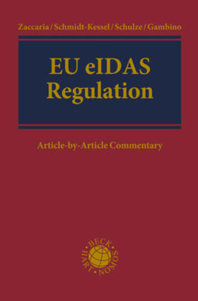 Zaccaria / Schmidt-Kessel / Schulze |  EU eIDAS-Regulation | Buch |  Sack Fachmedien