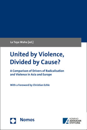 Waha |  United by Violence, Divided by Cause? | Buch |  Sack Fachmedien