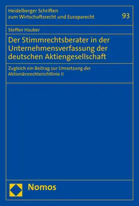 Hauber |  Der Stimmrechtsberater in der Unternehmensverfassung der deutschen Aktiengesellschaft | Buch |  Sack Fachmedien