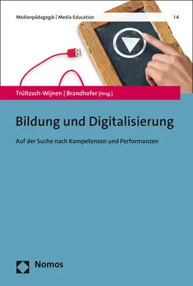 Trültzsch-Wijnen / Brandhofer / Trueltzsch-Wijnen |  Bildung und Digitalisierung | Buch |  Sack Fachmedien