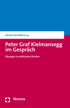 Cavuldak / Kielmansegg |  Peter Graf Kielmansegg im Gespräch | Buch |  Sack Fachmedien