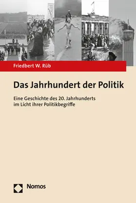 Rüb |  Das Jahrhundert der Politik | Buch |  Sack Fachmedien