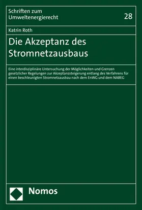 Roth |  Die Akzeptanz des Stromnetzausbaus | Buch |  Sack Fachmedien