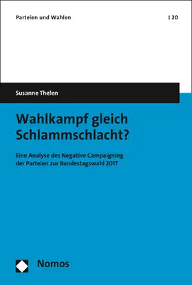 Thelen |  Wahlkampf gleich Schlammschlacht? | Buch |  Sack Fachmedien