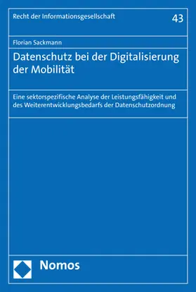 Sackmann |  Datenschutz bei der Digitalisierung der Mobilität | Buch |  Sack Fachmedien