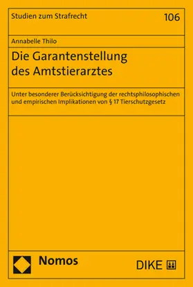 Thilo |  Die Garantenstellung des Amtstierarztes | Buch |  Sack Fachmedien