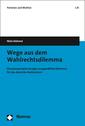 Dehmel |  Wege aus dem Wahlrechtsdilemma | Buch |  Sack Fachmedien