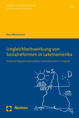 Weinmann |  Ungleichheitswirkung von Sozialreformen in Lateinamerika | Buch |  Sack Fachmedien