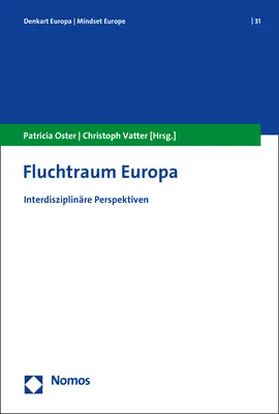 Oster / Vatter / Oster-Stierle |  Fluchtraum Europa | Buch |  Sack Fachmedien