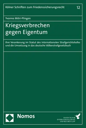 Mitri-Plingen |  Kriegsverbrechen gegen Eigentum | Buch |  Sack Fachmedien