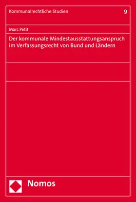 Petit |  Der kommunale Mindestausstattungsanspruch im Verfassungsrecht von Bund und Ländern | Buch |  Sack Fachmedien