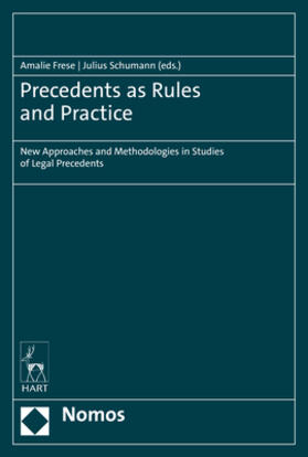 Frese / Schumann |  Precedents as Rules and Practice | Buch |  Sack Fachmedien