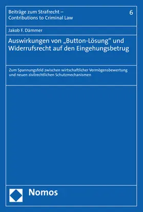 Dämmer |  Auswirkungen von "Button-Lösung" und Widerrufsrecht auf den Eingehungsbetrug | Buch |  Sack Fachmedien