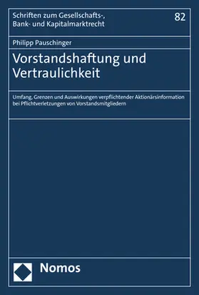 Pauschinger |  Vorstandshaftung und Vertraulichkeit | Buch |  Sack Fachmedien