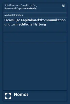 Knierbein |  Freiwillige Kapitalmarktkommunikation und zivilrechtliche Haftung | Buch |  Sack Fachmedien