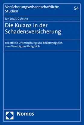 Gutsche |  Die Kulanz in der Schadensversicherung | Buch |  Sack Fachmedien