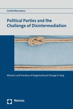 Biancalana |  Political Parties and the Challenge of Disintermediation | Buch |  Sack Fachmedien