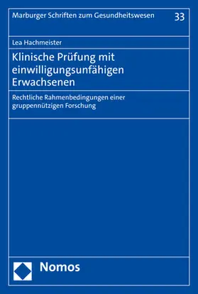 Hachmeister |  Klinische Prüfung mit einwilligungsunfähigen Erwachsenen | Buch |  Sack Fachmedien