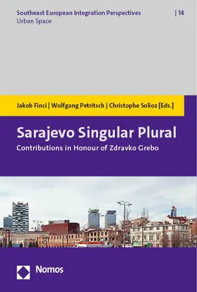 Finci / Petritsch / Solioz |  Sarajevo Singular Plural | Buch |  Sack Fachmedien