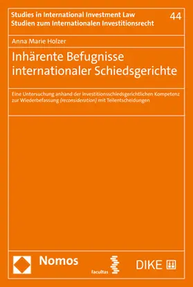 Holzer |  Inhärente Befugnisse internationaler Schiedsgerichte | Buch |  Sack Fachmedien