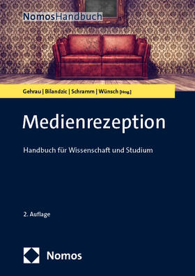 Gehrau / Bilandzic / Schramm |  Medienrezeption | Buch |  Sack Fachmedien