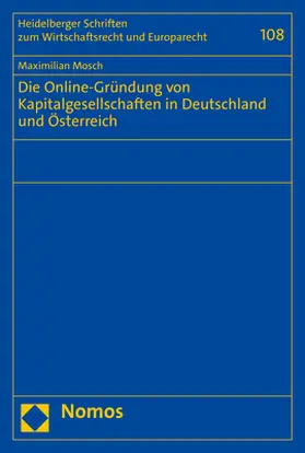 Mosch |  Die Online-Gründung von Kapitalgesellschaften in Deutschland und Österreich | Buch |  Sack Fachmedien