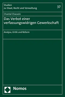 Chassein |  Das Verbot einer verfassungswidrigen Gewerkschaft | Buch |  Sack Fachmedien