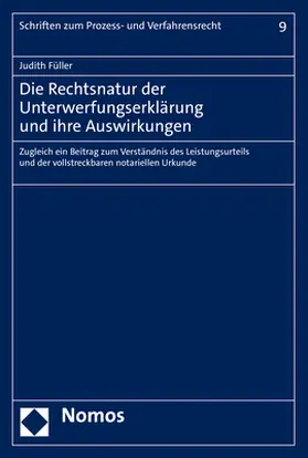 Füller |  Die Rechtsnatur der Unterwerfungserklärung und ihre Auswirkungen | Buch |  Sack Fachmedien