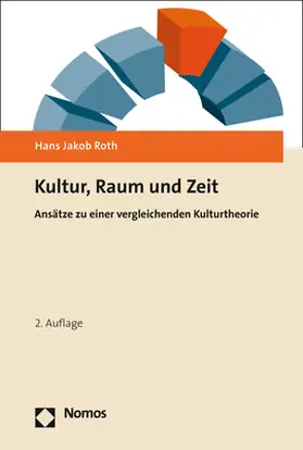 Roth |  Kultur, Raum und Zeit | Buch |  Sack Fachmedien