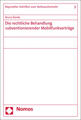 Davids |  Die rechtliche Behandlung subventionierender Mobilfunkverträge | Buch |  Sack Fachmedien