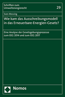 Messing |  Wie kam das Ausschreibungsmodell in das Erneuerbare-Energien-Gesetz? | Buch |  Sack Fachmedien