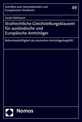 Pohlmann |  Strafrechtliche Gleichstellungsklauseln für ausländische und Europäische Amtsträger | Buch |  Sack Fachmedien