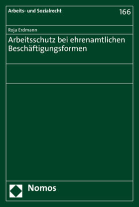 Erdmann |  Erdmann, R: Arbeitsschutz bei ehrenamtlichen Beschäftigungsf | Buch |  Sack Fachmedien