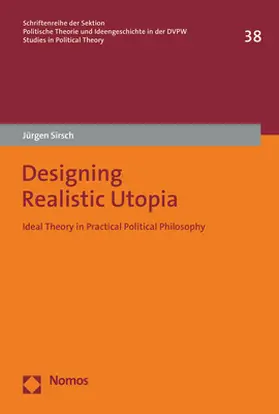 Sirsch |  Designing Realistic Utopia | Buch |  Sack Fachmedien