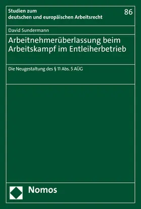 Sundermann | Arbeitnehmerüberlassung beim Arbeitskampf im Entleiherbetrieb | Buch | 978-3-8487-7848-5 | sack.de