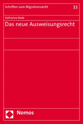 Bode |  Das neue Ausweisungsrecht | Buch |  Sack Fachmedien