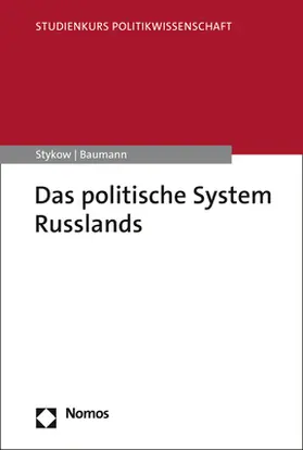 Stykow / Baumann |  Das politische System Russlands | Buch |  Sack Fachmedien