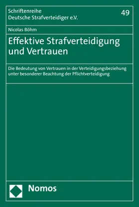 Böhm |  Effektive Strafverteidigung und Vertrauen | Buch |  Sack Fachmedien