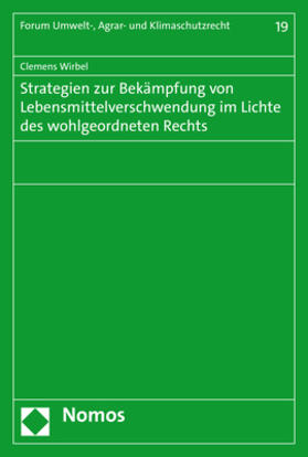 Wirbel |  Wirbel, C: Strategien zur Bekämpfung von Lebensmittelverschw | Buch |  Sack Fachmedien