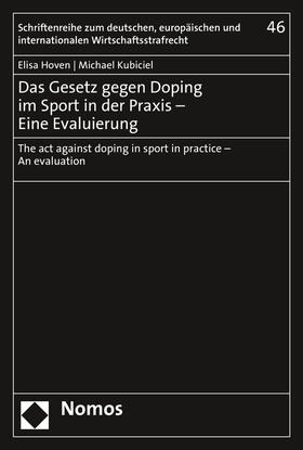 Hoven / Kubiciel |  Hoven, E: Gesetz gegen Doping im Sport in der Praxis - Eine | Buch |  Sack Fachmedien