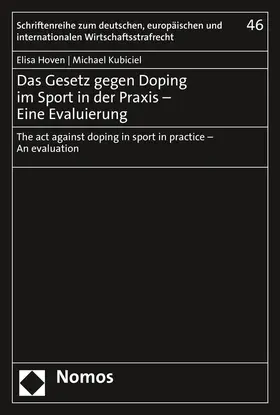 Hoven / Kubiciel |  Das Gesetz gegen Doping im Sport in der Praxis – Eine Evaluierung | Buch |  Sack Fachmedien