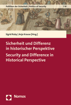 Ruby / Krause |  Sicherheit und Differenz in historischer Perspektive - Secur | Buch |  Sack Fachmedien