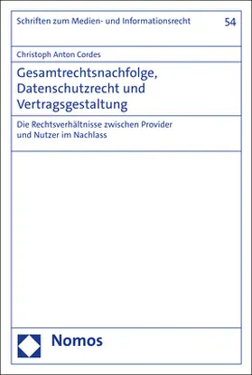 Cordes | Gesamtrechtsnachfolge, Datenschutzrecht und Vertragsgestaltung | Buch | 978-3-8487-8153-9 | sack.de