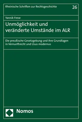 Frese |  Unmöglichkeit und veränderte Umstände im ALR | Buch |  Sack Fachmedien