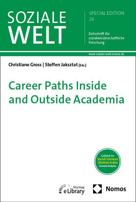 Gross / Jaksztat |  Career Paths Inside and Outside Academia | Buch |  Sack Fachmedien