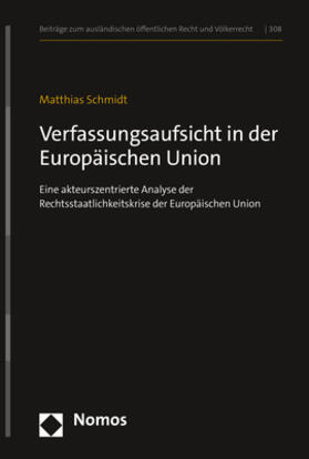 Schmidt |  Verfassungsaufsicht in der Europäischen Union | Buch |  Sack Fachmedien