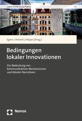 Egner / Heinelt / Hlepas |  Bedingungen lokaler Innovationen | Buch |  Sack Fachmedien