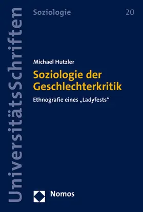 Hutzler |  Soziologie der Geschlechterkritik | Buch |  Sack Fachmedien