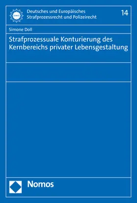 Doll |  Strafprozessuale Konturierung des Kernbereichs privater Lebensgestaltung | Buch |  Sack Fachmedien