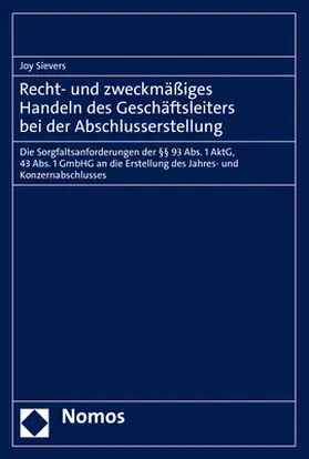 Sievers |  Recht- und zweckmäßiges Handeln des Geschäftsleiters bei der Abschlusserstellung | Buch |  Sack Fachmedien